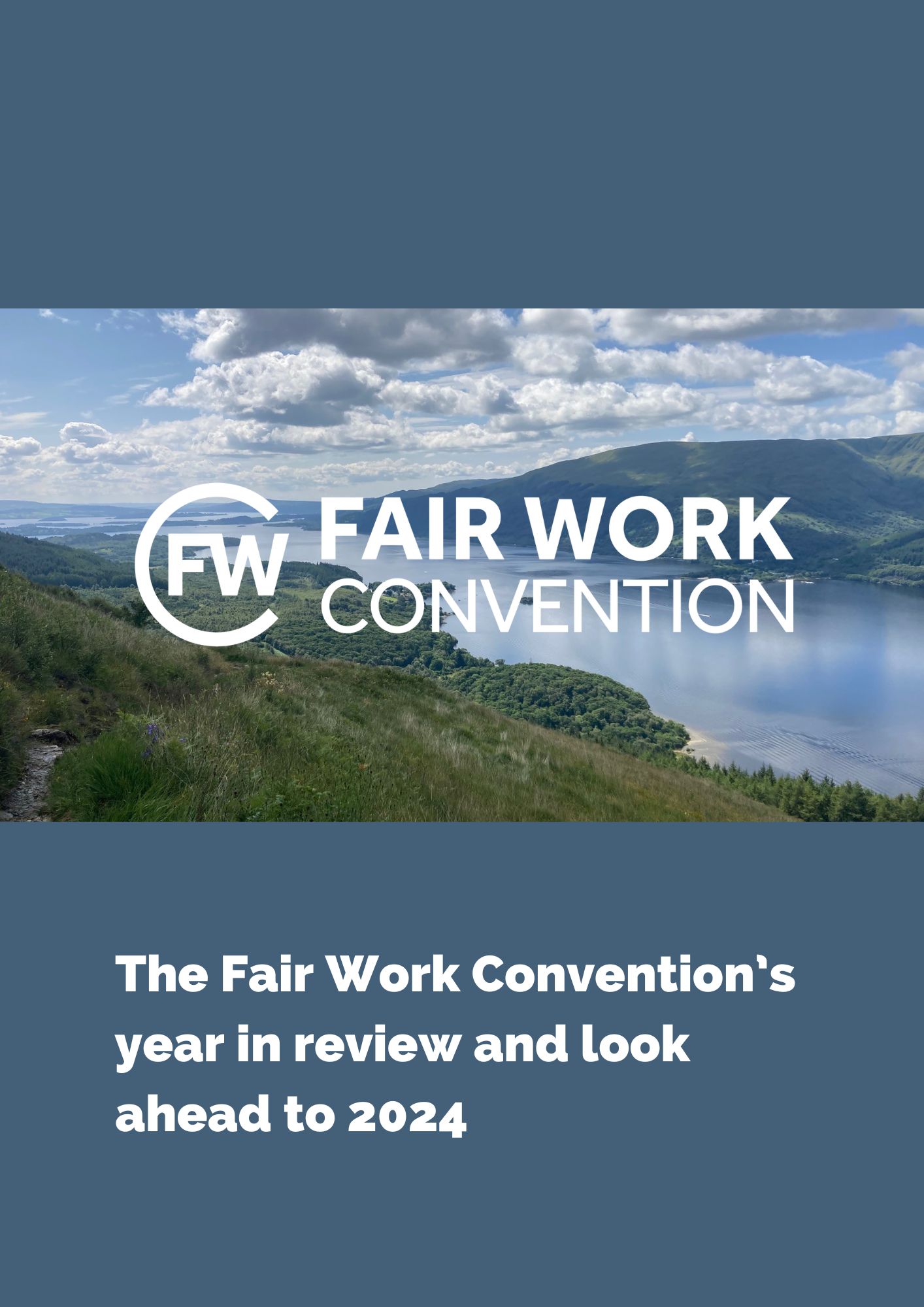 The Fair Work Convention’s year in review and look ahead to 2024 The Fair Work Convention