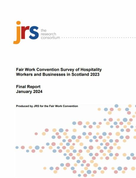 Fair Work Convention Survey of Hospitality Workers and Businesses in Scotland 2023